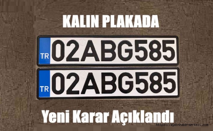 KALIN HARFLİ PLAKALAR GEÇERLİ SAYILACAK