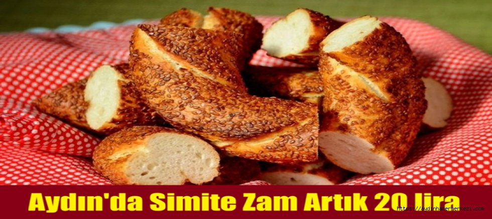 Aydın’da simide zam geldi!
