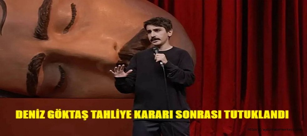 Deniz Göktaş'a tahliye kararı verildi, cezaevinden çıkamadan yeniden tutuklandı