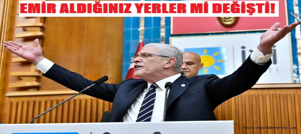 Dervişoğu: Emir Aldığınız Yerler mi Değişti?