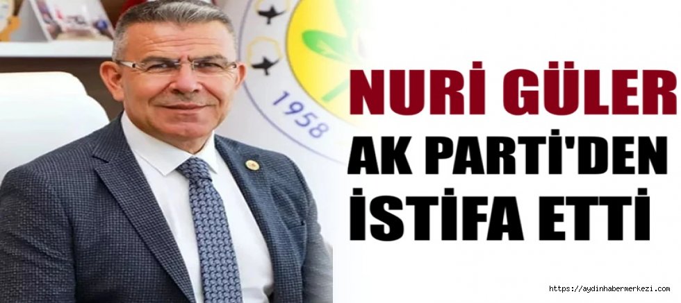 Disipline Sevkedilen Nuri Güler İstifa Etti