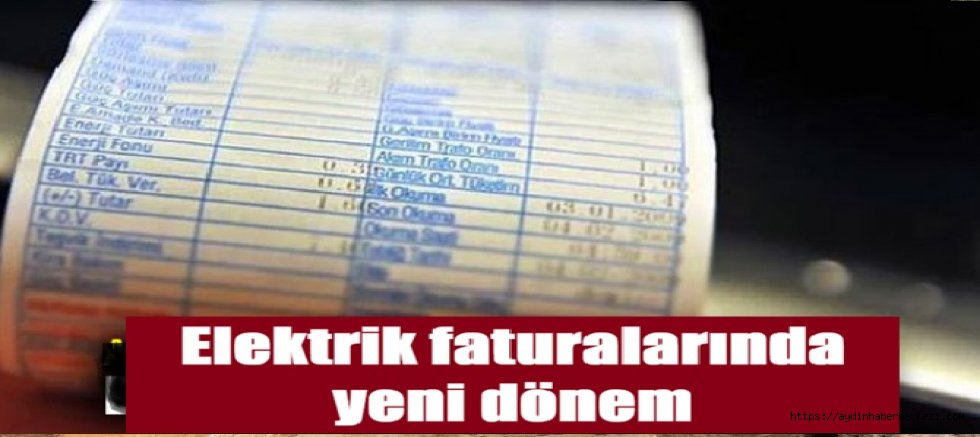Elektrik faturalarında yeni dönem 1 Ocakta başlıyor!