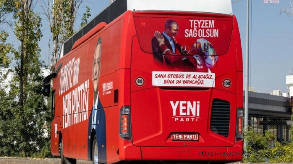 YENİ Parti'nin ilk otobüsünde İzmir detayı: 'Teyzem sağ olsun
