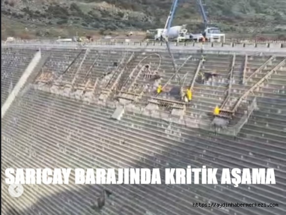 Sarıcay Barajı İçin Kritik Aşama