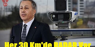 ’30 kilometrede bir radar’ tuzak mı? Tahsilat seferberliğimi ?