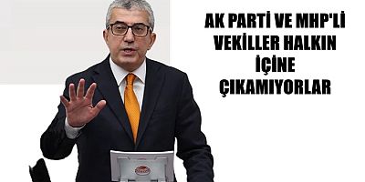 AKP ve MHP vekilleri sokakta yok!