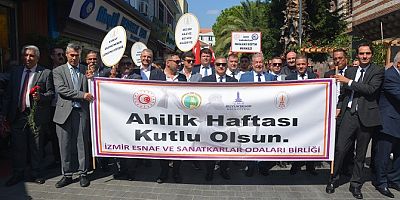 İzmir Esnafı Ahilik Haftası’nı festival tadında kutladılar…