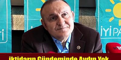 Ömer Karakaş, iktidarın gündeminde Aydın'ın olmadığını söyledi
