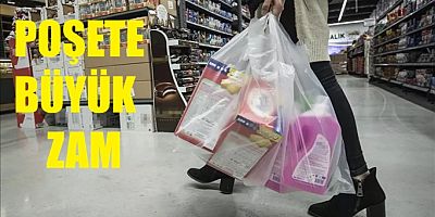 YENİ YILDA PLASTİK POŞET FİYATLARINA DA ZAM